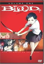 Watch Blood+, Vol. 1 Online.