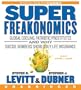 Superfreakonomics Unabridged Cd: Global Cooling, Patriotic Prostitutes, and Why Suicide Bombers Should Buy Life Insurance