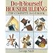 Do-It-Yourself Housebuilding: The Complete Handbook