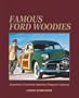 Famous Ford Woodies: America's Favorite Station Wagons, 1929-51