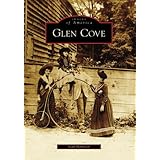 GLEN COVE (NY) (Images of America (Arcadia Publishing))