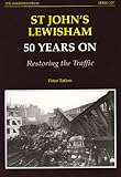 St John's Lewisham 50 years on : restoring traffic