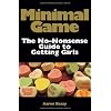 Minimal Game: The No-Nonsense Guide to Getting Girls