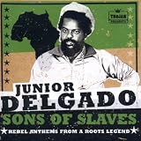 Sons of Slaves: Rebel Anthems from a Roots Legend