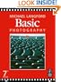 Basic Photography, Seventh Edition