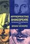 Appropriating Shakespeare: Contemporary Critical Quarrels
