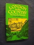 London in the country : the growth of suburbia