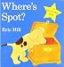 Eric Hill「Where's Spot? (Little Spot Board Books)」