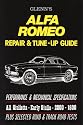 Glenn's Alfa Romeo Repair & Tune-up Guide: Performance & Mechanical Specifications: All Giulietta, Early Giulia (2000, 1600) (Workshop Manual Alfa Romeo)