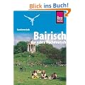 Kauderwelsch, Bairisch, das echte Hochdeutsch