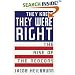 They Knew They Were Right: The Rise of the Neocons