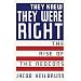 They Knew They Were Right: The Rise of the Neocons
