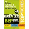 Biologie, nutrition & alimentation, microbiologie BEP CSS : Tome 1