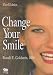 Change Your Smile...