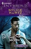 Pull Of The Moon (Harlequin Intrigue Series)
