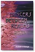 Dancers Between Realms-Empath Energy, Beyond Empathy