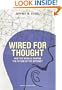 Wired for Thought: How the Brain Is Shaping the Future of the Internet
