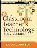 The Classroom Teachers Technology Survival Guide