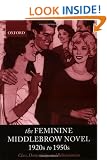 The Feminine Middlebrow Novel, 1920s to 1950s: Class, Domesticity, and Bohemianism