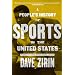 People's History of Sports in the United States: 250 Years of Politics, Protest, People, and Play (New Press People's History)