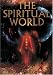 The Spiritual World by Dr. Mitchell E. Gibson