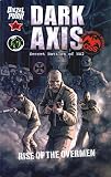Dark Axis : secret battles of WW2 : rise of the overmen