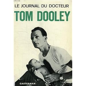 Le journal du docteur tom dooley