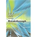 Breakthrough (Stories And Strategies of Radical Innovation) (Paperback)
