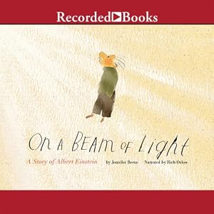 On a Beam of Light: A Story of Albert Einstein