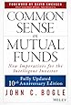 Common Sense on Mutual Funds: Fully Updated  10th Anniversary Edition