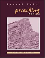 Preaching Basics: A Model and a Method