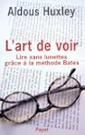 L'Art de Voir - Lire sans Lunettes gr...