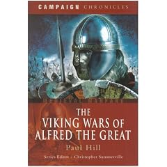 The Viking Wars of Alfred the Great (Campaign Chronicles Series)