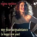 My Dear Acquaintance [A Happy New Year]
