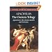 The Oresteia Trilogy: Agamemnon, the Libation-Bearers and the Furies