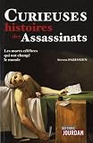 Curieuses histoires des Assassinats