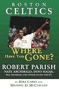 Boston Celtics: Where Have You Gone?