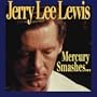 Mercury Smashes...And Rockin' Sessions