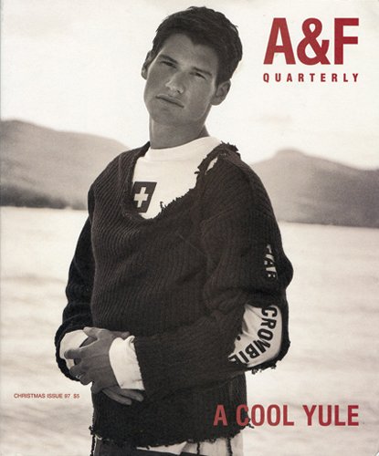A&F Quarterly, A Cool Yule, Christmas 1997, Abercrombie and Fitch, by Bruce Weber A&F Quarterly, A Cool Yule, Christmas 1997, Abercrombie and Fitch, by Bruce Weber