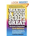 Making a Good Script Great: A Guide for Writing & Rewriting by Hollywood Script Consultant, Linda Seger