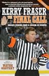 The Final Call: Hockey Stories from a...