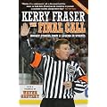 The Final Call: Hockey Stories from a Legend in Stripes