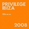 Privilege Ibiza 2008
