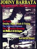 Johny Barbata The Legendary Life of a Rock Star Drummer (Johny Barbata: The Legendary Life of a Rock Star Drummer)