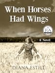 When Horses Had Wings