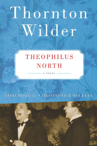 Theophilus North: A Novel