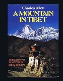 A mountain in Tibet : the search for Mount Kailas and the sources of the great rivers of India