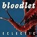 Bloodlet-Eclectic