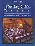 Star Log Cabin Quilt (Quilt in a Day)