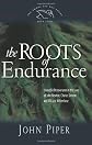 Roots of Endurance
